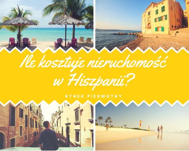 Ile naprawdę kosztuje mieszkanie w Hiszpanii? Sprawdź ceny i uniknij niespodzianek Ile naprawdę kosztuje mieszkanie w Hiszpanii? Sprawdź ceny i uniknij niespodzianek